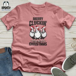 Merry Cluckin 2 Unisex T Shirt Gift For Animal Lover