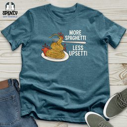 More Spaghetti Less Upsetti Unisex T Shirt Gift For Animal Lover