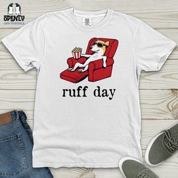 Ruff Day Heavy Cotton Comfort Colors Tee Gift For Animal Lover