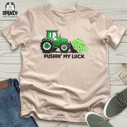 Pushin My Luck Unisex T Shirt Gift For Animal Lover