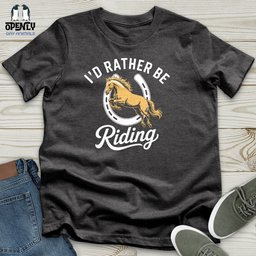 Riding Unisex T Shirt Gift For Animal Lover