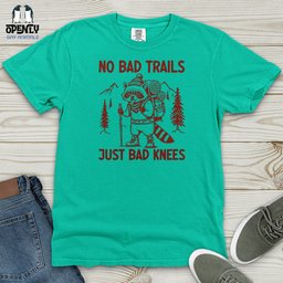 No Bad Trails Just Bad Knees Heavy Cotton Comfort Colors Tee Gift For Animal Lover