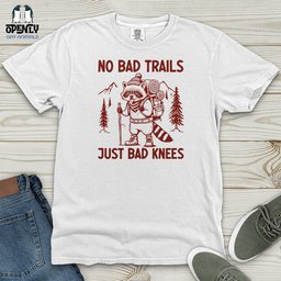 No Bad Trails Just Bad Knees Heavy Cotton Comfort Colors Tee Gift For Animal Lover