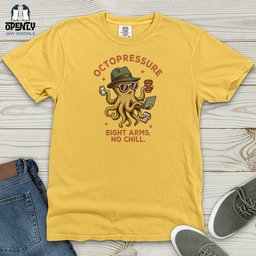Octopressure Heavy Cotton Comfort Colors Tee Gift For Animal Lover
