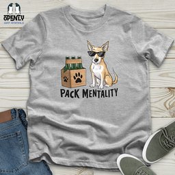 Pack Mentality Unisex T Shirt Gift For Animal Lover