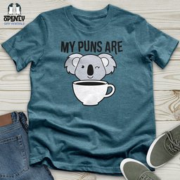 My Puns Are Unisex T Shirt Gift For Animal Lover