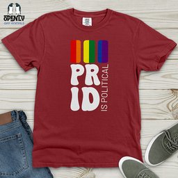Pride Is Political Heavy Cotton Comfort Colors Tee Gift For Animal Lover