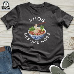 Phos Before Hoes Unisex T Shirt Gift For Animal Lover