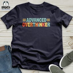 Overthinker Unisex T Shirt Gift For Animal Lover