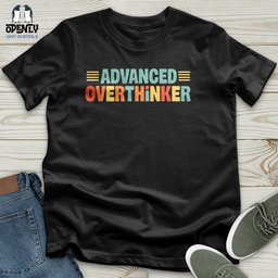 Overthinker Unisex T Shirt Gift For Animal Lover