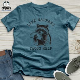 Life Happens Tacos Help Unisex T Shirt Gift For Animal Lover