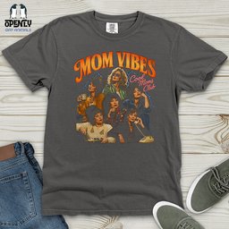 Mom Vibes Heavy Cotton Comfort Colors Tee Gift For Mom