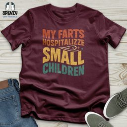 My Farts Hospitalizze Small Children Unisex T Shirt Gift For Animal Lover