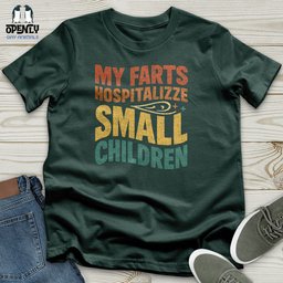 My Farts Hospitalizze Small Children Unisex T Shirt Gift For Animal Lover