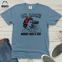 Oh Look Nobody Gives A Shit Heavy Cotton Comfort Colors Tee Gift For Animal Lover