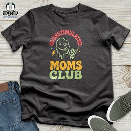 Moms Club Unisex T Shirt Gift For Mom