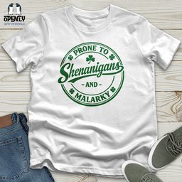 Prone To Shenanigans And Malarky Unisex T Shirt Gift For Animal Lover