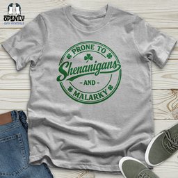 Prone To Shenanigans And Malarky Unisex T Shirt Gift For Animal Lover