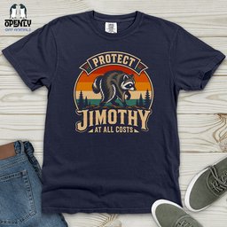 Protect Jimothy At All Costs Heavy Cotton Comfort Colors Tee Gift For Animal Lover