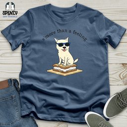 Smore Than A Feeling Unisex T Shirt Gift For Animal Lover
