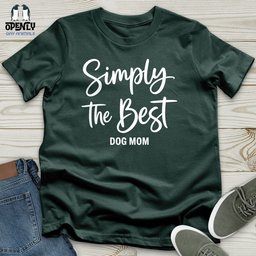 Simply The Best Unisex T Shirt Gift For Animal Lover