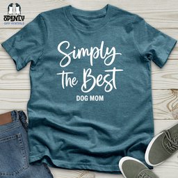 Simply The Best Unisex T Shirt Gift For Animal Lover