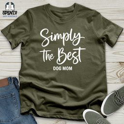 Simply The Best Unisex T Shirt Gift For Animal Lover