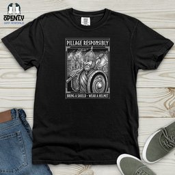 Pillage Responsibly Heavy Cotton Comfort Colors Tee Gift For Animal Lover