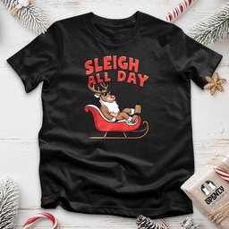 Sleigh All Day Unisex T Shirt Gift For Animal Lover