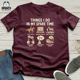 Things I Do In My Spare Time 2 Unisex T Shirt Gift For Animal Lover