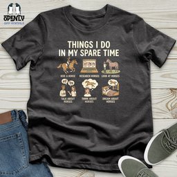 Things I Do In My Spare Time 2 Unisex T Shirt Gift For Animal Lover