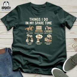 Things I Do In My Spare Time 2 Unisex T Shirt Gift For Animal Lover
