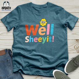 Well Sheeyit Unisex T Shirt Gift For Animal Lover
