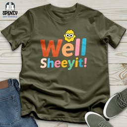 Well Sheeyit Unisex T Shirt Gift For Animal Lover