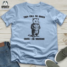 They Call Me Ranch Unisex T Shirt Gift For Animal Lover