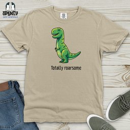 Totally Roarsome Heavy Cotton Comfort Colors Tee Gift For Animal Lover