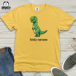 Totally Roarsome Heavy Cotton Comfort Colors Tee Gift For Animal Lover