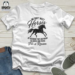 We Dont Meet Unisex T Shirt Gift For Animal Lover
