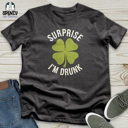 Surprise Im Drunk Unisex T Shirt Gift For Animal Lover