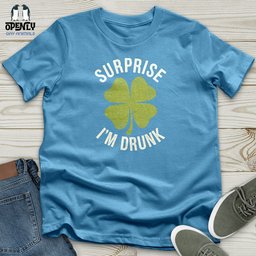 Surprise Im Drunk Unisex T Shirt Gift For Animal Lover