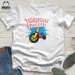 This Is How I Rolled Unisex T Shirt Gift For Animal Lover