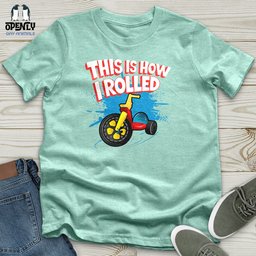 This Is How I Rolled Unisex T Shirt Gift For Animal Lover