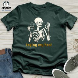 Trying My Best Unisex T Shirt Gift For Animal Lover