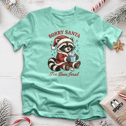 Sorry Santa Ive Been Feral 2 Unisex T Shirt Gift For Animal Lover