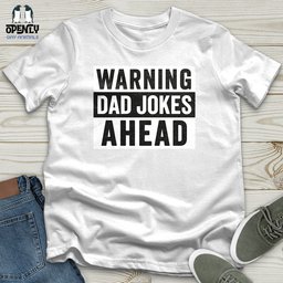 Warning Dad Jokes Ahead Softstyle Tee Gift For Dad