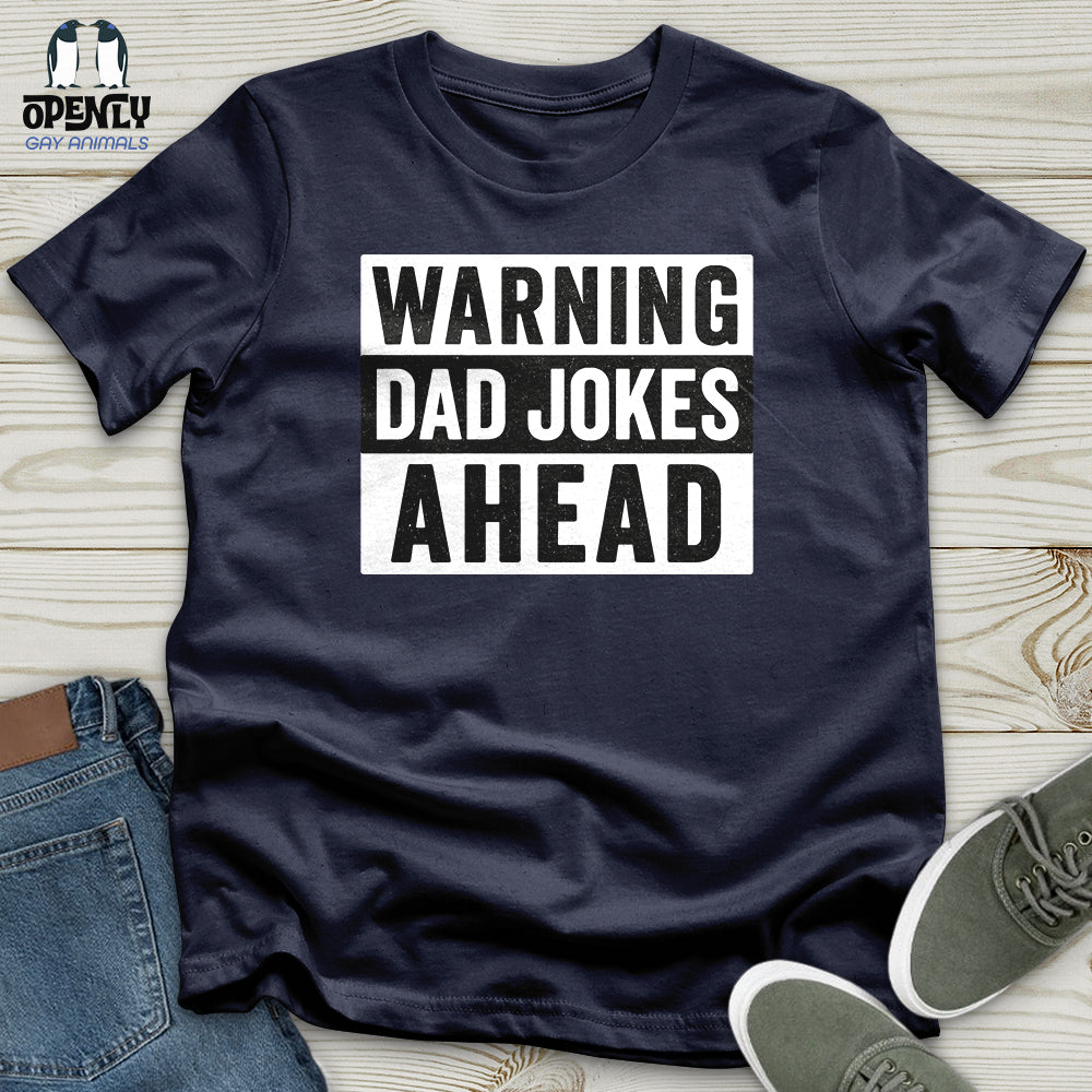 Warning Dad Jokes Ahead Softstyle Tee Gift For Dad