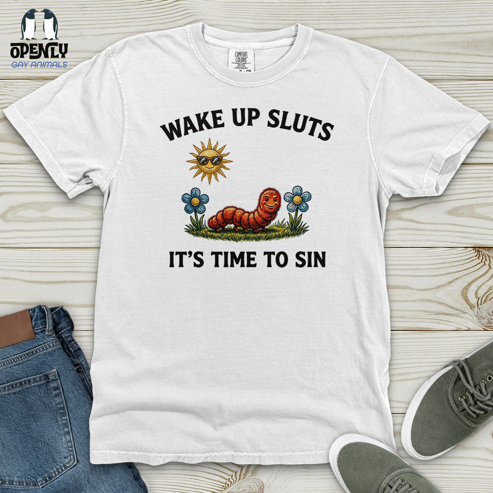 Wake Up Sluts Heavy Cotton Comfort Colors Tee Gift For Animal Lover