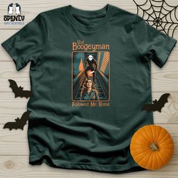The Boogeyman Followed Me Home Unisex T Shirt Gift For Animal Lover