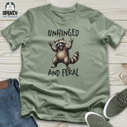 Unhinged Unisex T Shirt Gift For Animal Lover