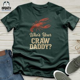 Whos Your Craw Daddy Unisex T Shirt Gift For Animal Lover